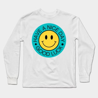 Goog luck Long Sleeve T-Shirt